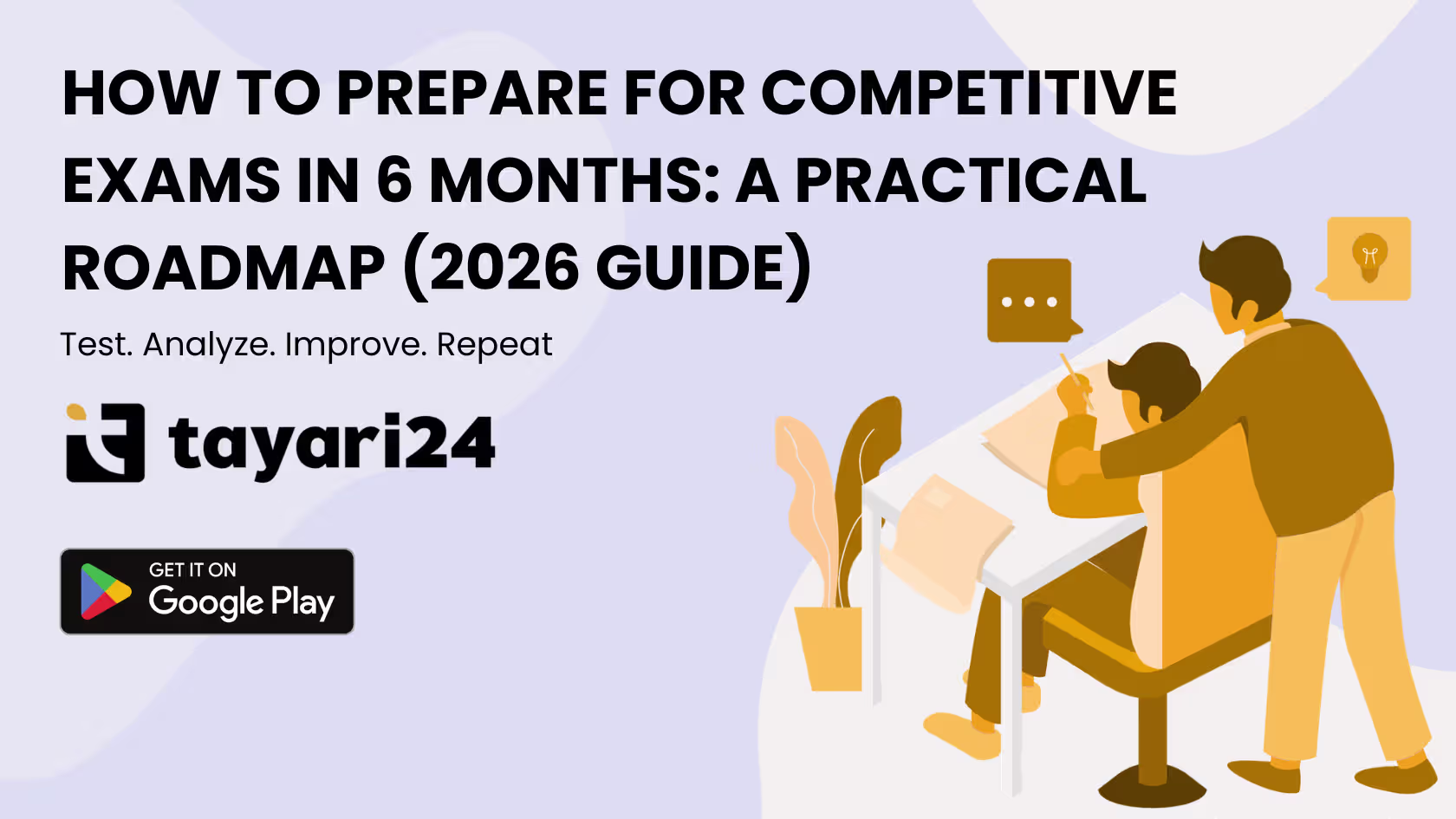 How to Prepare for Competitive Exams in 6 Months: A Practical Roadmap (2026 Guide)