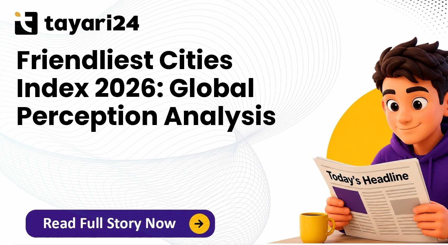 Friendliest Cities Index 2026: Global Perception Analysis - Current ...